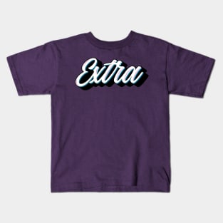 Extra Kids T-Shirt